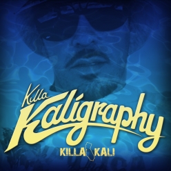 Killa Kali - Killa Kaligraphy
